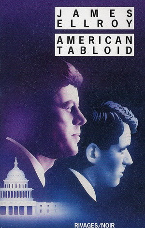 Underworld Tome 1 : American Tabloid