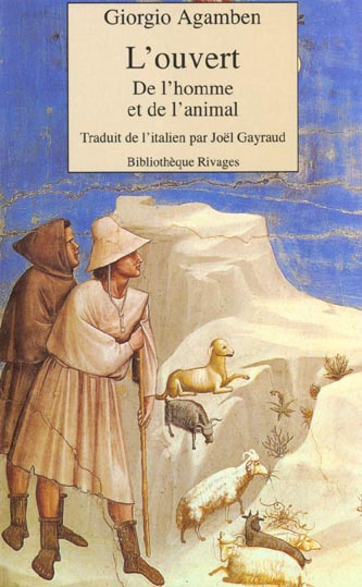 L'Ouvert. De l'homme et de l'animal