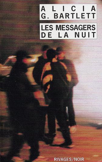 Les messagers de la nuit