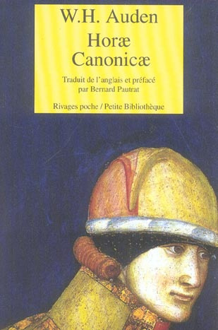 Horae Canonicae. Edition bilingue français-anglais