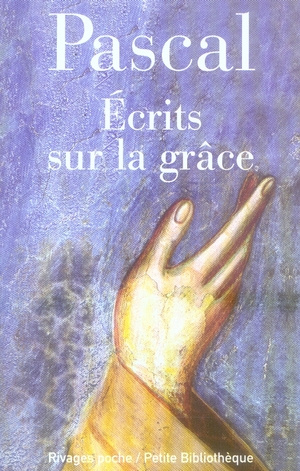 ECRITS SUR LA GRACE