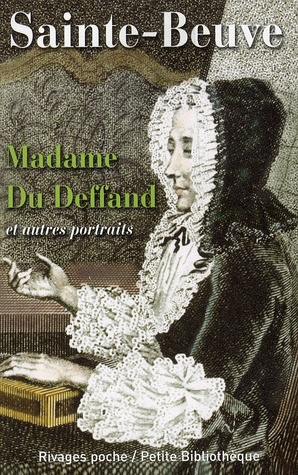 Madame Du Deffand. Et autres portraits