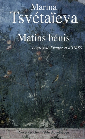 Matins bénis. Lettres de France et d'URSS