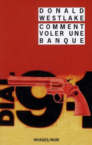 Comment voler une banque