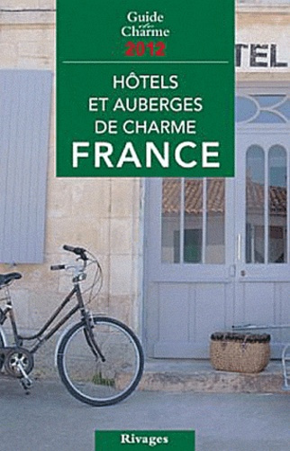 Hôtels et auberges de charme en France