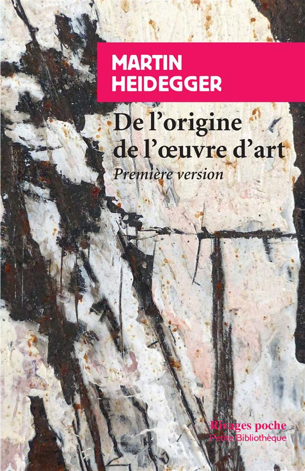 De l'origine de l'oeuvre d'art. Première version