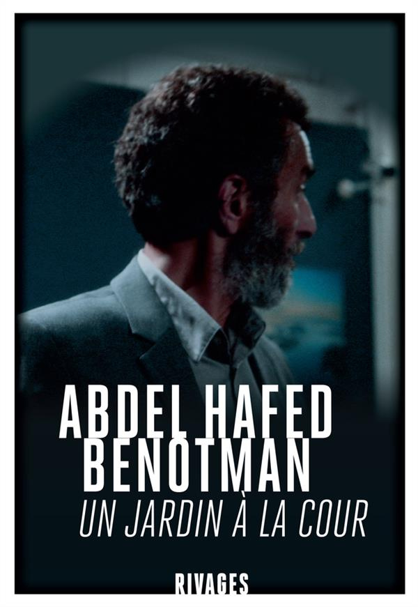 Un jardin à la cour. Suivi de Peines d'hommes, chagrins de femmes