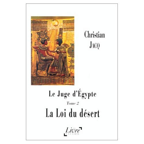 JUGE D EGYPTE T2 - LA LOI DU DESERT