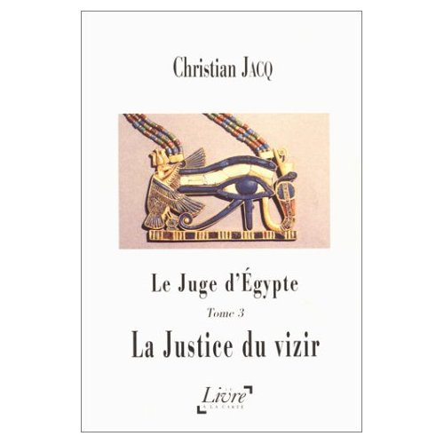 JUGE D EGYPTE T3 - LA JUSTICE DU VIZIR