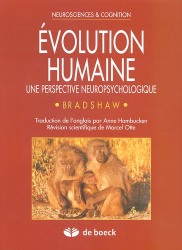 Evolution humaine. Une perspective neuropsychologique