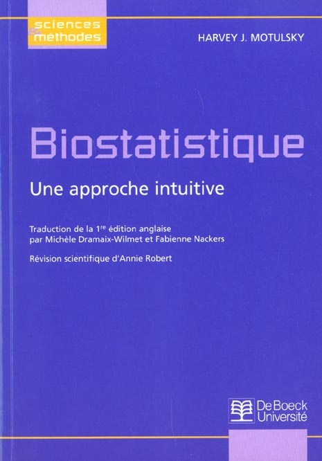 Biostatistique. Une approche intuitive