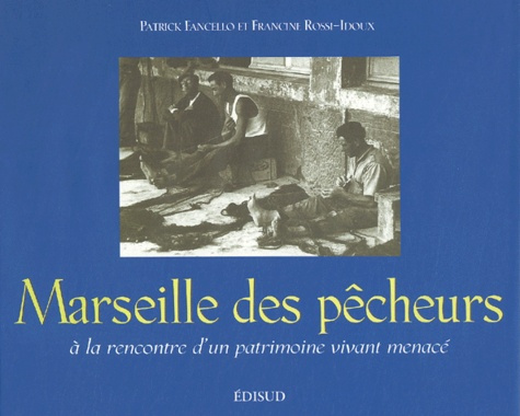 MARSEILLE DES PECHEURS