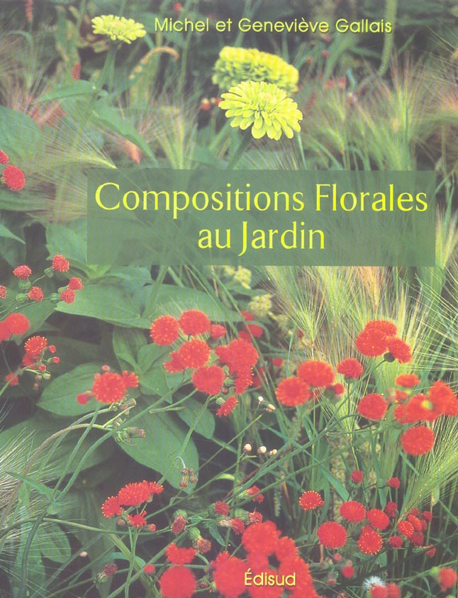 COMPOSITOINS FLORALES AU JARDIN