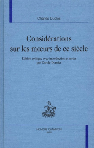 CONSIDERATIONS SUR LES MOEURS DE CE SIECLE.