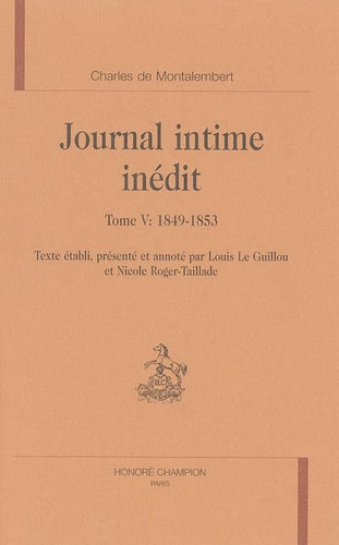 LE JOURNAL INTIME INEDIT. TV : 1849-1853.