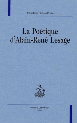 LA POETIQUE CRITIQUE D'ALAIN RENE LESAGE.