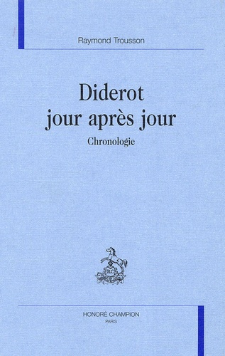 DIDEROT JOUR APRES JOUR. CHRONOLOGIE.