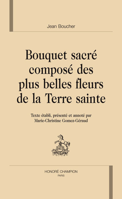 BOUQUET SACRE COMPOSE DES PLUS BELLES FLEURS DE LA TERRE SAINTE. EDITION PAR M-C GOMEZ-GERAUD