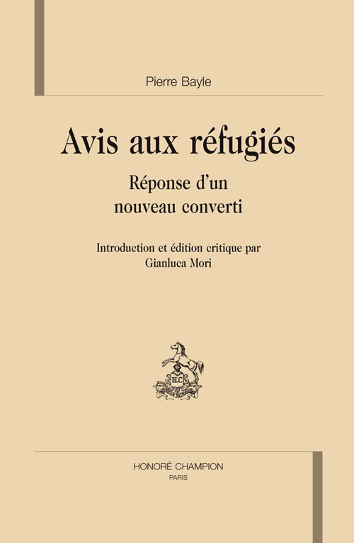 AVIS AUX REFUGIES. REPONSE D'UN NOUVEAU CONVERTI. EDITION CRITIQUE PAR G. MORI