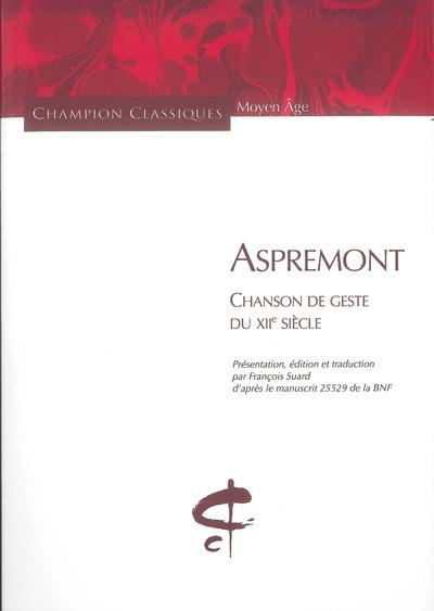 Aspremont. Chanson de geste du XIIe siècle
