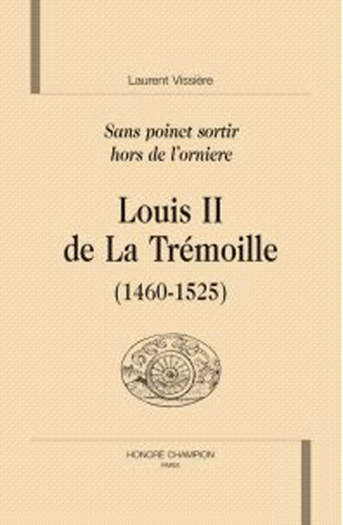 LOUIS II DE LA TREMOILLE (1460-1525)