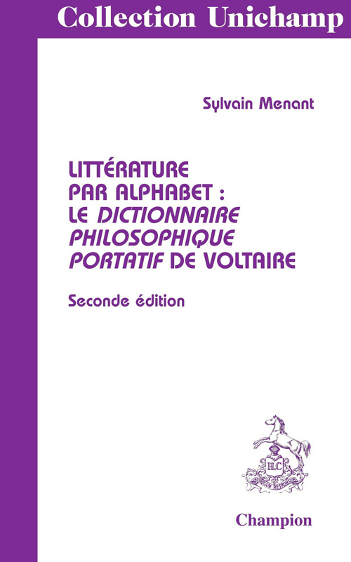 LITTERATURE PAR ALPHABET : LE DICTIONNAIRE PHILOSOPHIQUE PORTATIF DE VOLTAIRE