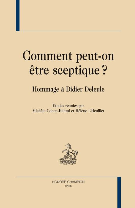 COMMENT PEUT-ON ETRE SCEPTIQUE ?