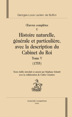 OEUVRES COMPLETES T5. HISTOIRE NATURELLE T5 (1755).
