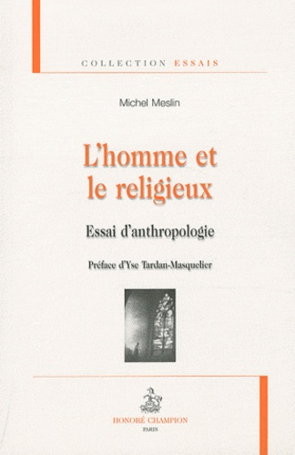 L HOMME ET LE RELIGIEUX. ESSAI D ANTHROPOLOGIE