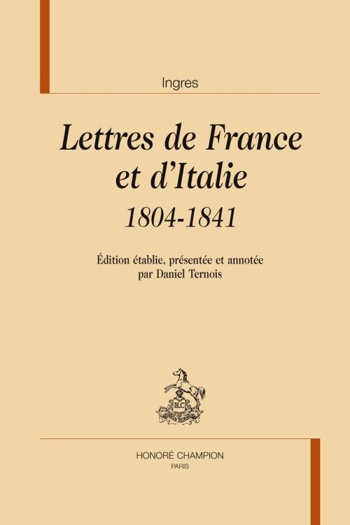 LETTRES DE FRANCE ET D'ITALIE 1804-1841.