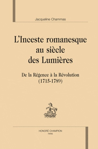 L'INCESTE ROMANESQUE AU SIECLE DES LUMIERES