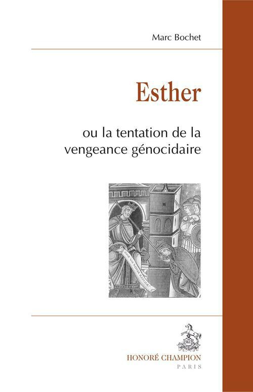 ESTHER OU LA TENTATION DE LA VENGEANCE GENOCIDAIRE