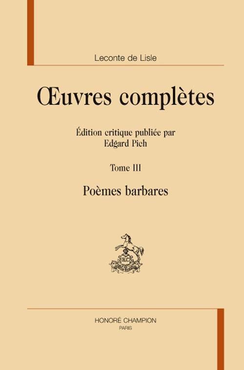 OEUVRES COMPLETES. T3. POEMES BARBARES