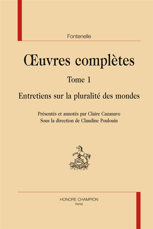 ENTRETIENS SUR LA PLURALITE DES MONDES. OEUVRES COMPLETES T1