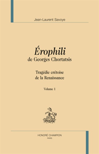 EROPHILI DE GEORGES CHORTATSIS. 2 VOLS