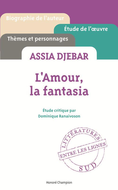L'amour, la fantasia, Assia Djebar