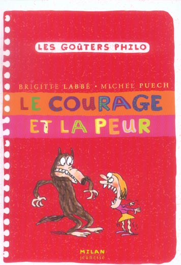 Le courage et la peur