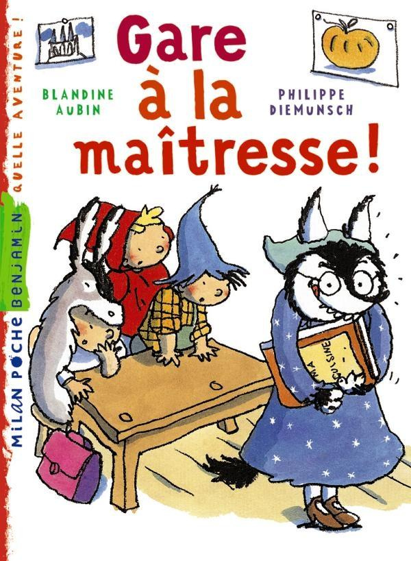 Gare à la maîtresse !