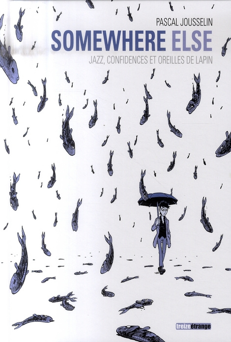 Somewhere else. Jazz, confidences et oreilles de lapin