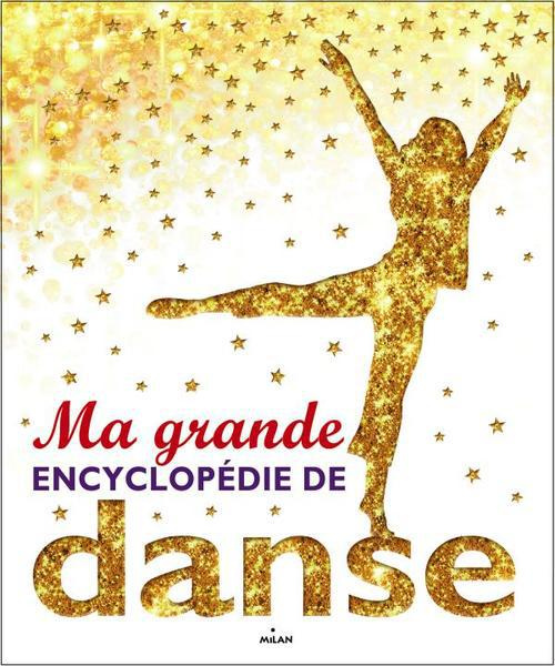 Ma grande encyclopédie de la danse