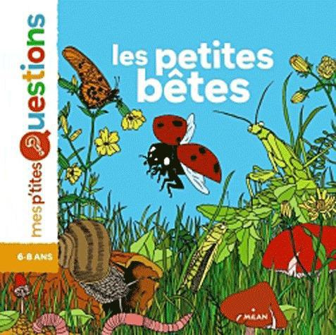 Les petites bêtes