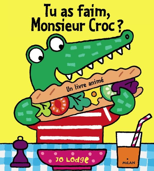 Tu as faim monsieur croc