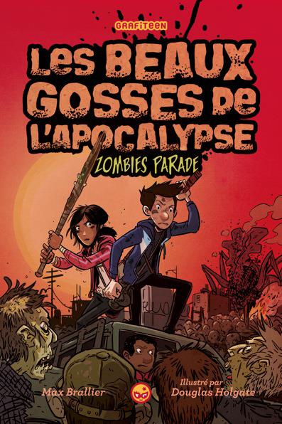 Les beaux gosses de l'apocalypse Tome 2 : Zombies parade