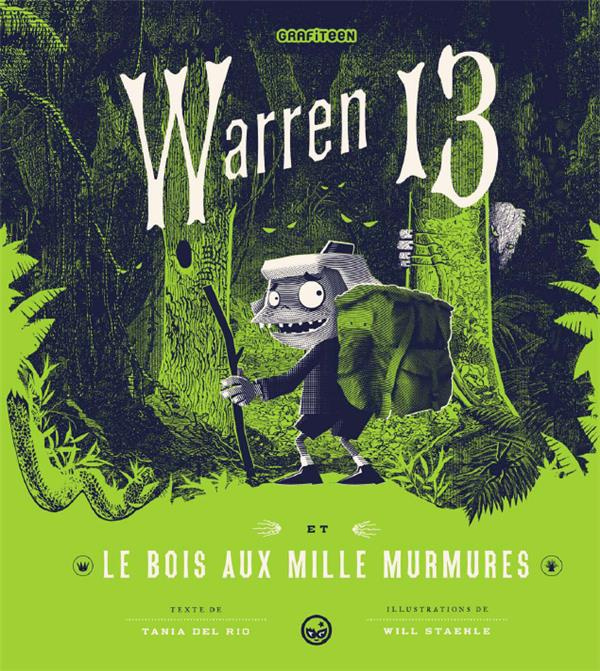 Warren 13 et le bois aux mille murmures
