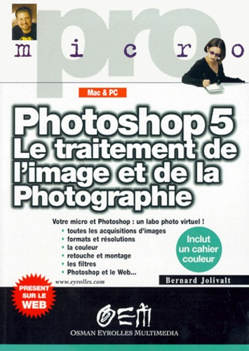 PHOTOSHOP 5. Le traitement de l'image et de la photographie