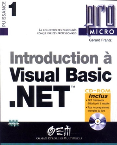 Introduction à Visual Basic.NET. Avec CD-ROM