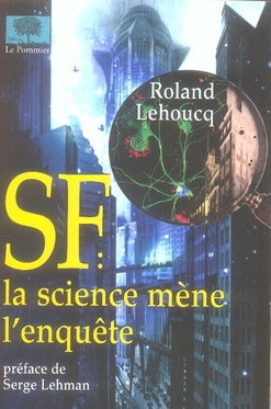 SF : la science mène l'enquête