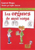 Les organes de mon corps