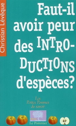 Faut-il avoir peur des introductions d'espèces ?