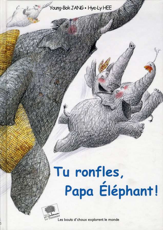 Tu ronfles, Papa Eléphant !